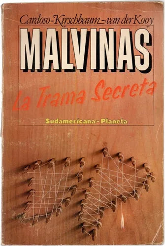 Libro usado en venta: Malvinas la trama secreta de Cardoso - Kirschbaum - Van der Kooy; editorial Sudamericana - Planeta impreso en 1983.1