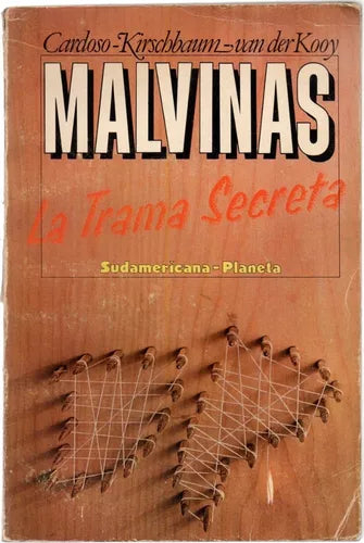 Libro usado en venta: Malvinas la trama secreta de Cardoso - Kirschbaum - Van der Kooy; editorial Sudamericana - Planeta impreso en 1983.1
