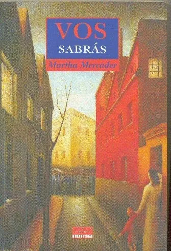 Libro usado en venta: Vos sabras de Martha Mercader; editorial Norma impreso en 2001 realizamos envios a todo el mundo.1