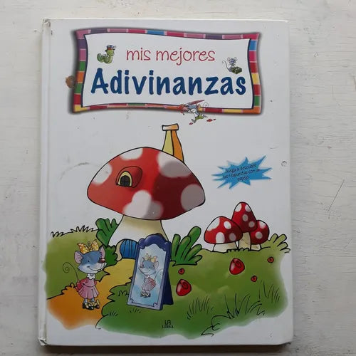 Libro usado en venta: Mis mejores adivinanzas; editorial Libsa impreso en 2007 realizamos envios a todo el mundo.1