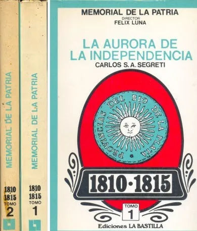 Libro usado en venta: La aurora de la independencia de Carlos S. A. Segreti; editorial Astrea impreso en 1980 realizamos envios a todo el mundo.1