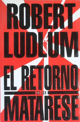 Libro usado en venta: El retorno de los Matarese de Robert Ludlum; editorial Atlántida impreso en 1998 realizamos envios a todo el mundo.1