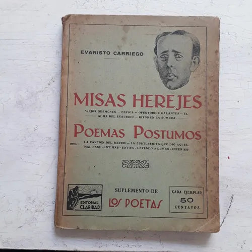 Libro usado en venta: Misas herejes - Poemas postumos de Evaristo Carriego; editorial Claridad realizamos envios a todo el mundo.1