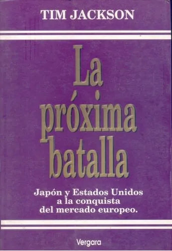 Libro usado en venta: La proxima batalla de Tim Jackson; editorial Javier Vergara impreso en 1994 realizamos envios a todo el mundo.1