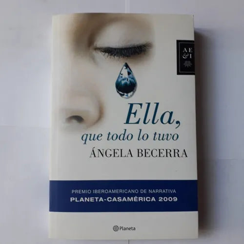 Libro usado en venta: Ella, que todo lo tuvo de Angela Becerra; editorial Planeta impreso en 2009 realizamos envios a todo el mundo.1