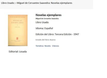 Libro usado en venta: Novelas ejemplares de Miguel de Cervantes Saavedra; editorial Losada impreso en 1947 realizamos envios a todo el mundo.1