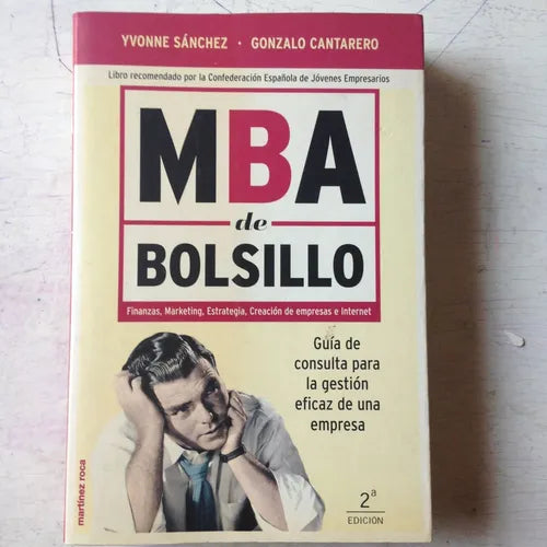 Libro usado en venta: MBA de bolsillo - Finanzas, marketing, estrategia? de Yvonne Sanchez - G. Cantarero; editorial Martinez Roca impreso en 1998.1