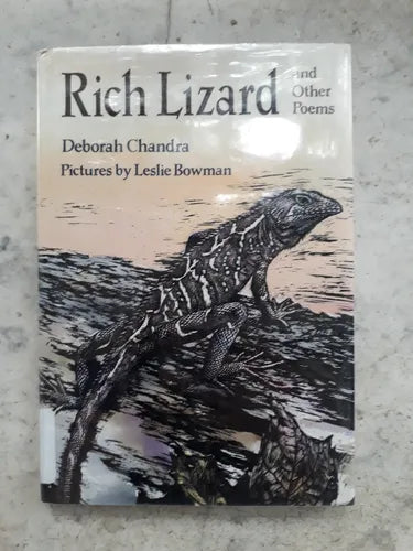 Libro usado en venta: Rich Lizard and other poems de Deborah Chandra; editorial Farrar Straus Giroux impreso en 1993 realizamos envios a todo el mundo.1