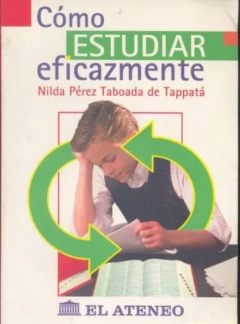 Libro usado en venta: Como estudiar eficazmente de Nilda Perez Taboada de Tappata; editorial El Ateneo impreso en 1996 envios a todo el mundo.1