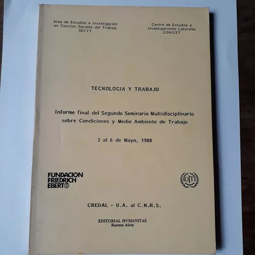 Libro usado en venta: Tecnologia y Trabajo; editorial Humanitas impreso en 1988 realizamos envios a todo el mundo.1