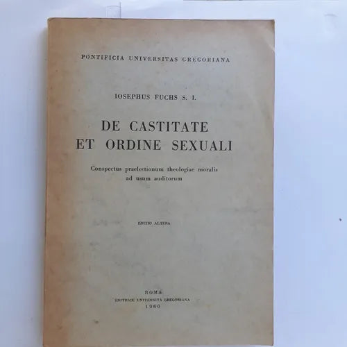 Libro usado en venta: De castitate et ordine sexuali de Iosephus Fuchs S.I.; editorial Editrice Universita Gregoriana impreso en 1960.1