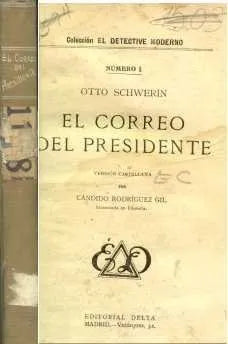 Libro usado en venta: El correo del presidente de Otto Schwerin; editorial Delta realizamos envios a todo el mundo.1