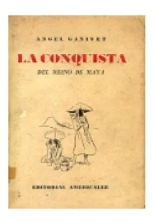 Libro usado en venta: La conquista del reino de maya de Angel Ganivet; editorial Americalee impreso en 1944 realizamos envios a todo el mundo.1