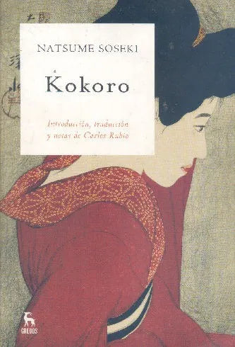 Libro usado en venta: Kokoro de Natsume Soseki; editorial Gredos impreso en 2009 realizamos envios a todo el mundo.1