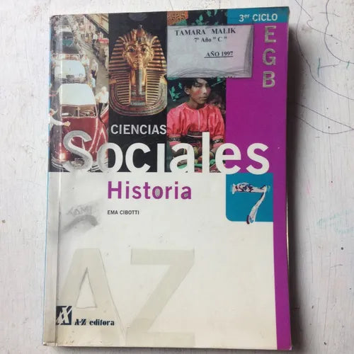 Libro usado en venta: Ciencias sociales 7 E. G. B - Historia de Ema Cibotti; editorial A-Z impreso en 1997 realizamos envios a todo el mundo.1