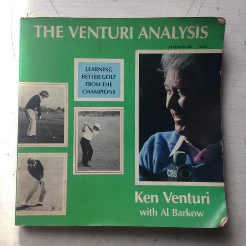 Libro usado en venta: The venturi analysis - Learning better golf from de champions de Ken Venturi; editorial Atheneum impreso en 1982.1