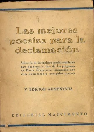 Libro usado en venta: Las mejores poesias para la declamacion; editorial Nascimento impreso en 1941 realizamos envios a todo el mundo.1