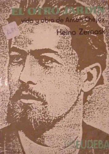 Libro usado en venta: El otro jardin de Heino Zernask; editorial Eudeba impreso en 1986 realizamos envios a todo el mundo.1