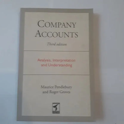 Libro usado en venta: Company Accounts - Analysis, Interpretation and Understanding de Pendlebury - Groves; International Thomson Business Press 19971.1