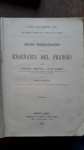 Libro usado en venta: Metodo teorico-practico para la ense?anza del frances de Joaquin Gimenez - Juan Marty; editorial Buenos Aires impreso en 1899.1