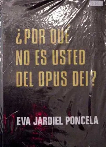 Libro usado en venta: ?Por que no es usted del Opus Dei? de Eva Jardiel Poncela; realizamos envios a todo el mundo.1