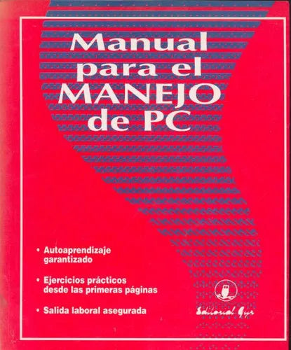 Libro usado en venta: Manual para el manejo de PC; editorial GYR impreso en 1993 realizamos envios a todo el mundo.1
