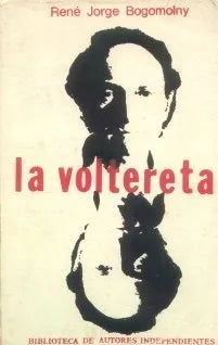 Libro usado en venta: La voltereta de Rene Jorge Bogomolny; editorial Biblioteca de Autores Independientes impreso en 1984 envios a todo el mundo.1