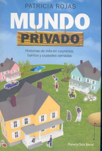 Libro usado en venta: Mundo Privado de Patricia Rojas; editorial Planeta/Seix Barral impreso en 2007 realizamos envios a todo el mundo.1