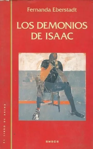 Libro usado en venta: Los demonios de Isaac de Fernanda Eberstadt; editorial Emece impreso en 1992 realizamos envios a todo el mundo.1