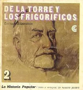 Libro usado en venta: De la torre y los frigorificos de Enrique Silberstein; editorial Centro Editor de America Latina impreso en 1970.1