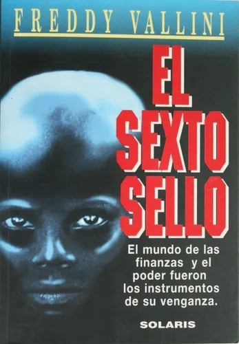 Libro usado en venta: El sexto sello de Freddy Vallini; editorial Solaris impreso en 1997 realizamos envios a todo el mundo.1