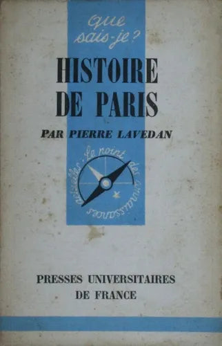 Libro usado en venta: Histoire de Paris - N? 34 de Pierre Lavedan; editorial Presses Universitaires de France impreso en 1960 envios a todo el mundo.1