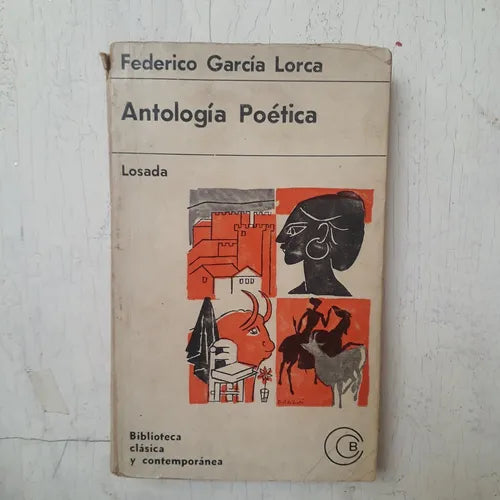 Libro usado en venta: Antologia poetica de Federico Garcia Lorca; editorial Losada impreso en 1965 realizamos envios a todo el mundo.1