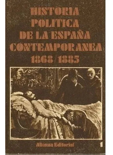 Libro usado en venta: Historia politica de la Espa?a contemporanea de Melchor Fernandez Almagro; editorial Alianza impreso en 1969.1
