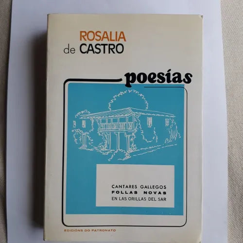 Libro usado en venta: Poesias - Cantares gallegos (en Gallego) de Rosalia de Castro; editorial Do Patronato impreso en 1982 envios a todo el mundo.1