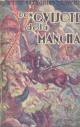 Libro usado en venta: Don Quijote de la Mancha de Miguel de Cervantes Saavedra; editorial Tor realizamos envios a todo el mundo.1