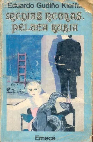 Libro usado en venta: Medias negras peluca rubia de Eduardo Gudiño Kieffer; editorial Emece impreso en 1979 realizamos envios a todo el mundo.1