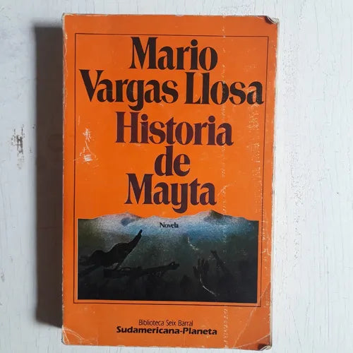 Libro usado en venta: Historia de Mayta de Mario Vargas Llosa; editorial Sudamericana - Planeta impreso en 1984 realizamos envios a todo el mundo.1