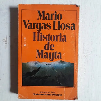 Libro usado en venta: Historia de Mayta de Mario Vargas Llosa; editorial Sudamericana - Planeta impreso en 1984 realizamos envios a todo el mundo.1