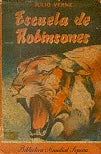 Libro usado en venta: Escuela de Robinsones de Julio Verne (Jules Verne); editorial Ramon Sopena impreso en 1943 realizamos envios a todo el mundo.1
