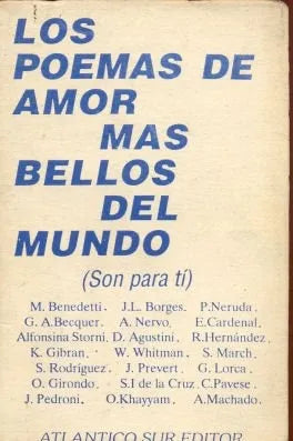 Libro usado en venta: Los poemas de amor mas bellos del mundo (Son para ti); editorial Atlantico Sur impreso en 1991 realizamos envios a todo el mundo.1
