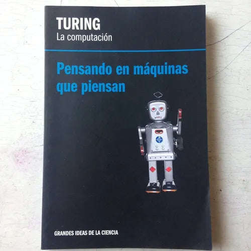 Libro usado en venta: La computacion de Turing; editorial RBA impreso en 2012 realizamos envios a todo el mundo.1
