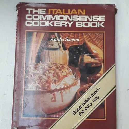 Libro usado en venta: The Italian commonsense cookery book de Amelia Santini; editorial Angus & Robertson Publishers impreso en 1981.1