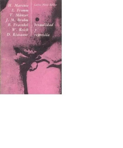 Libro usado en venta: Sexualidad y represion; editorial Carlos Perez impreso en 1969 realizamos envios a todo el mundo.1