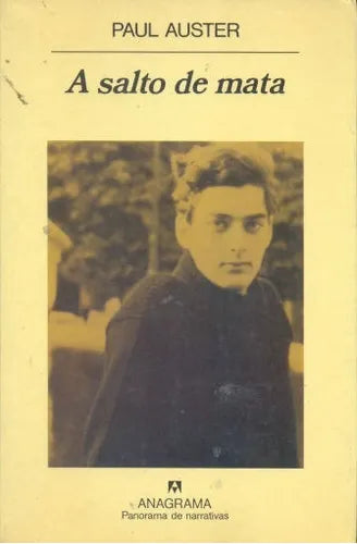 Libro usado en venta: A salto de mata de Paul Auster; editorial Anagrama impreso en 1998 realizamos envios a todo el mundo.1