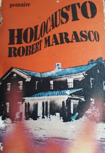 Libro usado en venta: Holocausto de Robert Marasco; editorial Pomaire impreso en 1975 realizamos envios a todo el mundo.1