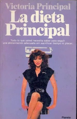 Libro usado en venta: La dieta Principal de Victoria Principal; editorial Planeta impreso en 1988 realizamos envios a todo el mundo.1
