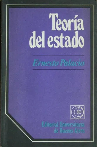 Libro usado en venta: Teor?a del estado de Ernesto Palacio; editorial Eudeba impreso en 1973 realizamos envios a todo el mundo.1