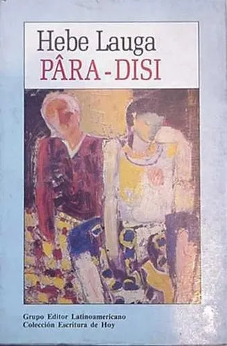 Libro usado en venta: Para - Disi de Hebe Lauga; editorial Grupo Editor Latinoamericano impreso en 1991 realizamos envios a todo el mundo.1
