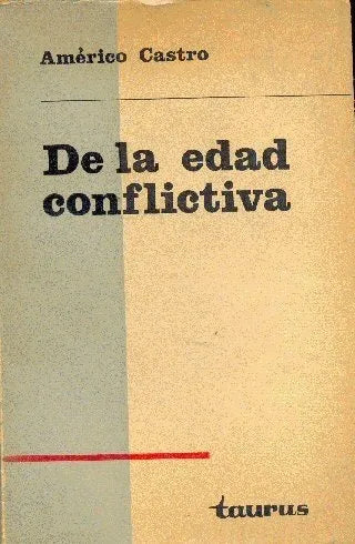 Libro usado en venta: De la edad conflictiva - El drama de la Honra en Espa?a y en su Literatura de Americo Castro; editorial Taurus impreso en 1963.1